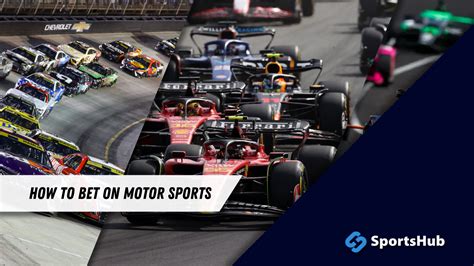 How to Bet on Motor Sports .